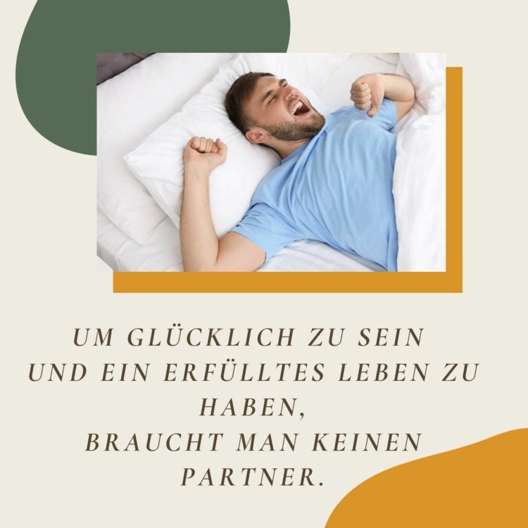 Singur fericit - Nu aveți nevoie de un partener pentru a fi fericit sau pentru a avea o viață plină