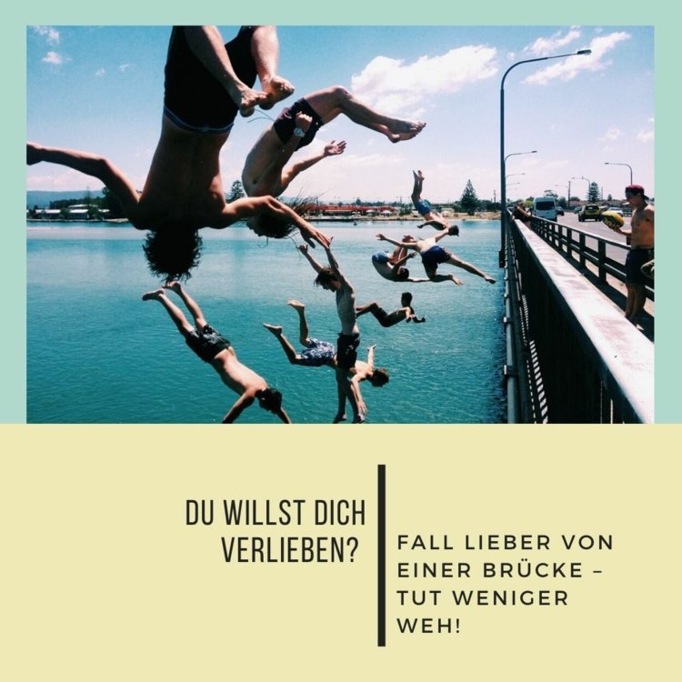 Zicală fericită ironică - sărind de pe pod doare mai puțin decât dragostea