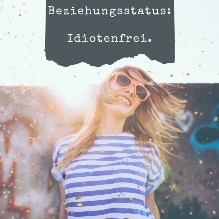 Statutul relației fără idiot - single fericit prin gândire pozitivă